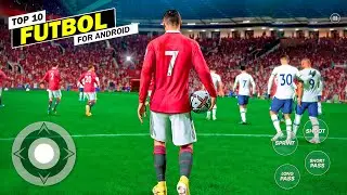 TOP 10 BEST FOOTBALL GAMES For Android & iOS 2024 ✅