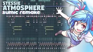 Stessie - Atmosphere (Sumic Remake +FLP)