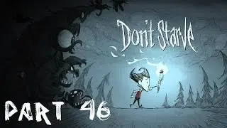 Dont Starve | Part 46 | One Man Band... OF DOOM!
