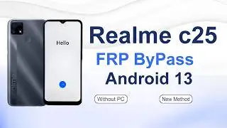New Update 2026 Realme C25s Frp Bypass | Android 13 | Realme C25S Google Account Bypass | Without PC