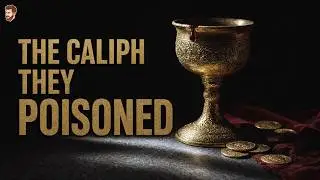 Why the Umayyads Poisoned Their Own Caliph