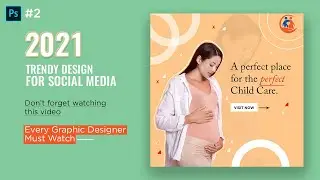 #2 Graphic Design Trends 2021 - Photoshop Tutorials