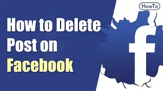 How to Delete a Post on Facebook