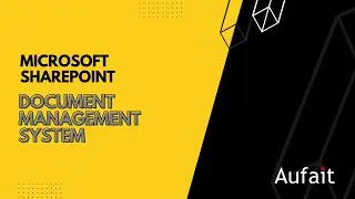 Microsoft Sharepoint Document Management System | Aufait Technologies | Microsoft Gold Partner