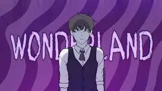 Wonderland 【oc animation】 //weird