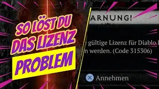SO LÖST DU DAS LIZENZ PROBLEM✅ LIZENZ PROBLEM GELÖST🔴 DIABLO 4 RELEASE ABSOLUTE KATASTROPHE