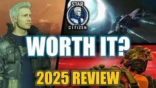 Star Citizen 2025 Review – Worth Playing or Still Waiting?