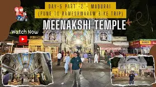 Day 5 Part 2 - Madurai | Pune to Rameshwaram Bike Ride #BikeTripIndia #2indians #madurai