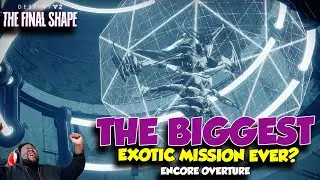 NEW ENCORE OVERTUE EXOTIC MISSION FIRST PLAYTHROUGH (CHOIR OF ONE EXOTIC)  | DESTINY 2