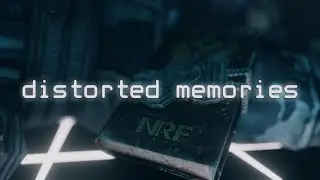 [A.V.A.] Distorted Memories by Gamergg