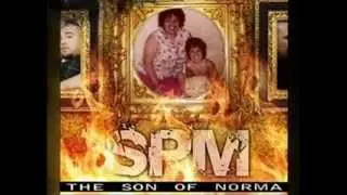 South Park Mexican (SPM) - People - The Son of Norma