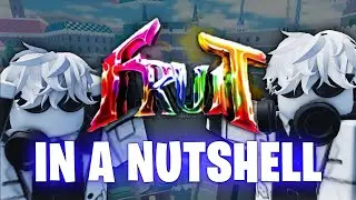 FRUIT BATTLEGROUNDS IN A NUTSHELL