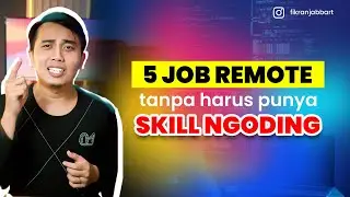 Ini dia 5 Job Remote Tanpa Harus Skill Ngoding