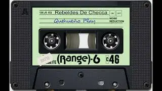 CHILLADOR CANEÑO - CARMENCITA - REBELDES DE CHECCA