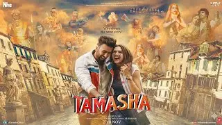 Tamasha Movie | हर युवा को ये फिल्म जरूर देखनी चाहिए 