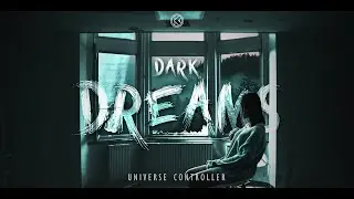 Universe Controller - Dark Dreams [K1R198]