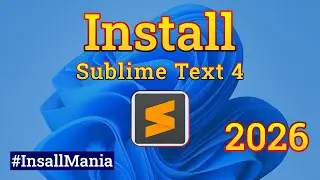 Sublime Text Installation Guide for Windows | Step-by-Step Tutorial | Install Mania
