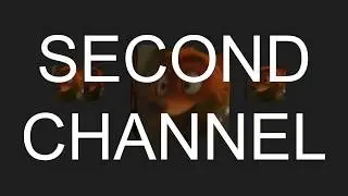SECOND CHANNEL