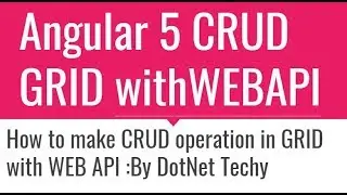 Angular 5 CRUD Grid with WEB API