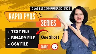 FILE HANDLING Questions | Python Text | Binary | CSV File | Class 12 Computer Science