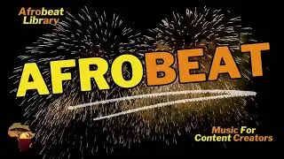 Emotions | Afrobeat Library | Music For Content Creators