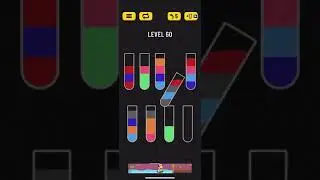 Прохождение Water Sort Puzzle level 60 👍🏻👍🏻👍🏻