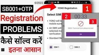How to Solve Yono Registration Problem | SB001 Technical Error Please Try later & OTP Not received