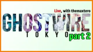 What Happened to Akito!? // Ghostwire Tokyo 1st playthrough!