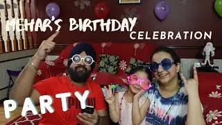Mehar's Birthday| 4th Birthday| Celebration| Celebrated Mehar's 4th Birthday|