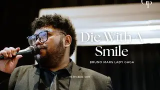 Die With A Smile - Bruno Mars Lady Gaga Live Cover | Good People Music