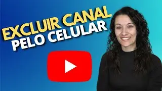 ❌COMO EXCLUIR CANAL DO YOUTUBE NO CELULAR