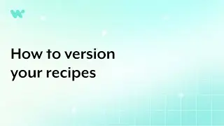 How to version your recipes