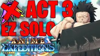 How To Solo KENPACHI RAID ACT 3 Without Unbound Inside Anime Expeditions Roblox!