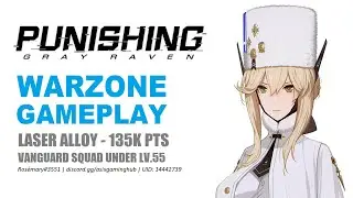 Punishing Gray Raven: Warzone - 135k Point, Laser Alloy w/ Bianca Zero | Improvement!