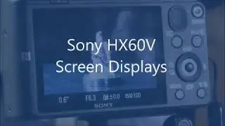 Sony HX60V guided tour part 9