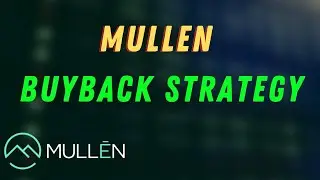 MULLEN STOCK BUYBACK STRATEGY - muln stock.