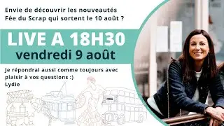 live du 9 août