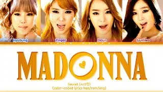 Secret (시크릿) – Madonna (Color-Coded Lyrics/가사 HAN/ROM/ENG)