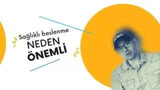 Sağlıklı Beslenme Nedir?
