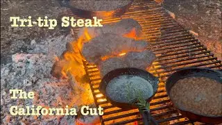 Amazing Tri-tip in the Woods over Open Fire