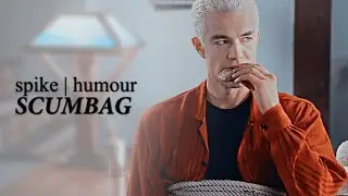 Spike (BtVS) | scumbag | season 4 humour