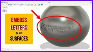 How to EMBOSS LETTERS in any SURFACE? | Fusion 360 Tutorial [2021] | ItsmadeEZy