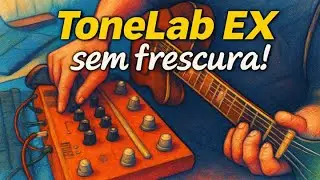 Pedaleira ToneLab EX VOX  - Sem Frescura
