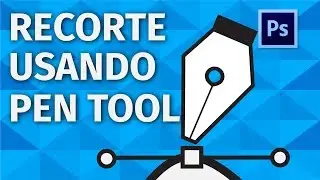 [Photoshop]Aprenda a fazer recorte usando Pen Tool | Pedro Jordan