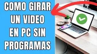 HOW TO ROTATE A VIDEO ON PC WITHOUT PROGRAMS