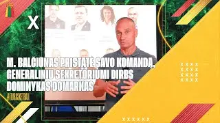 M. Balčiūnas pristatė savo komandą, generaliniu sekretoriumi dirbs Dominykas Domarkas