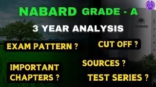 Previous Year Question (PYQ) Analysis NABARD Grade A