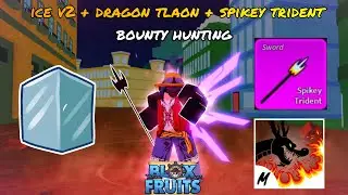 ICE V2 + CYBORG V4 + DRAGONTALON + SPIKEY TRIDENT (BOUNTY HUNTING) BLOX FRUIT
