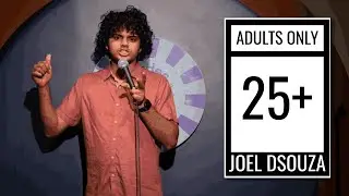 25 Plus | Stand Up Comedy by Joel Dsouza