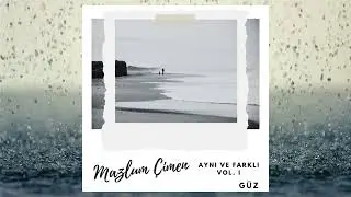 Mazlum Çimen - Aynı ve Farklı Vol.1 - Güz